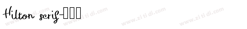 Hilton serif字体转换